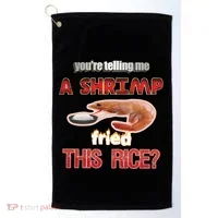 A Shrimp Fried This Rice Tastefully Misinterpreted Dank Meme Golf Towel thumb 0