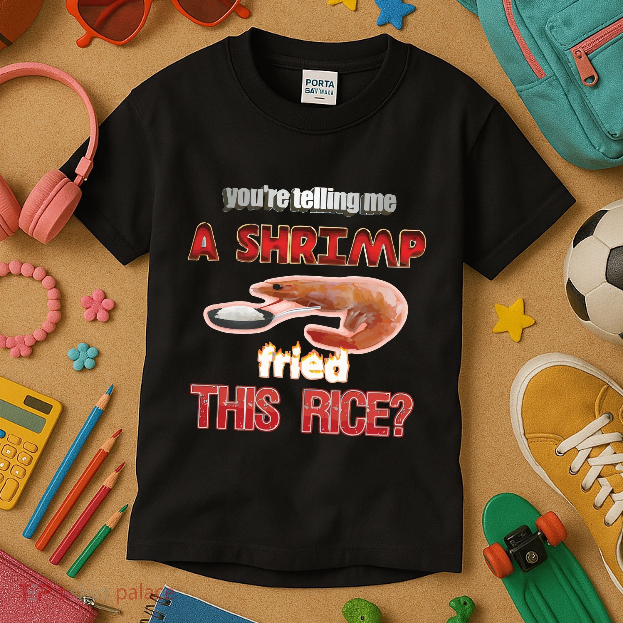 A Shrimp Fried This Rice Tastefully Misinterpreted Dank Meme Kids T-Shirt