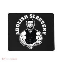 Abolish Sleevery Funny Abraham Lincoln Free The Sleeves Mousepad thumb 0