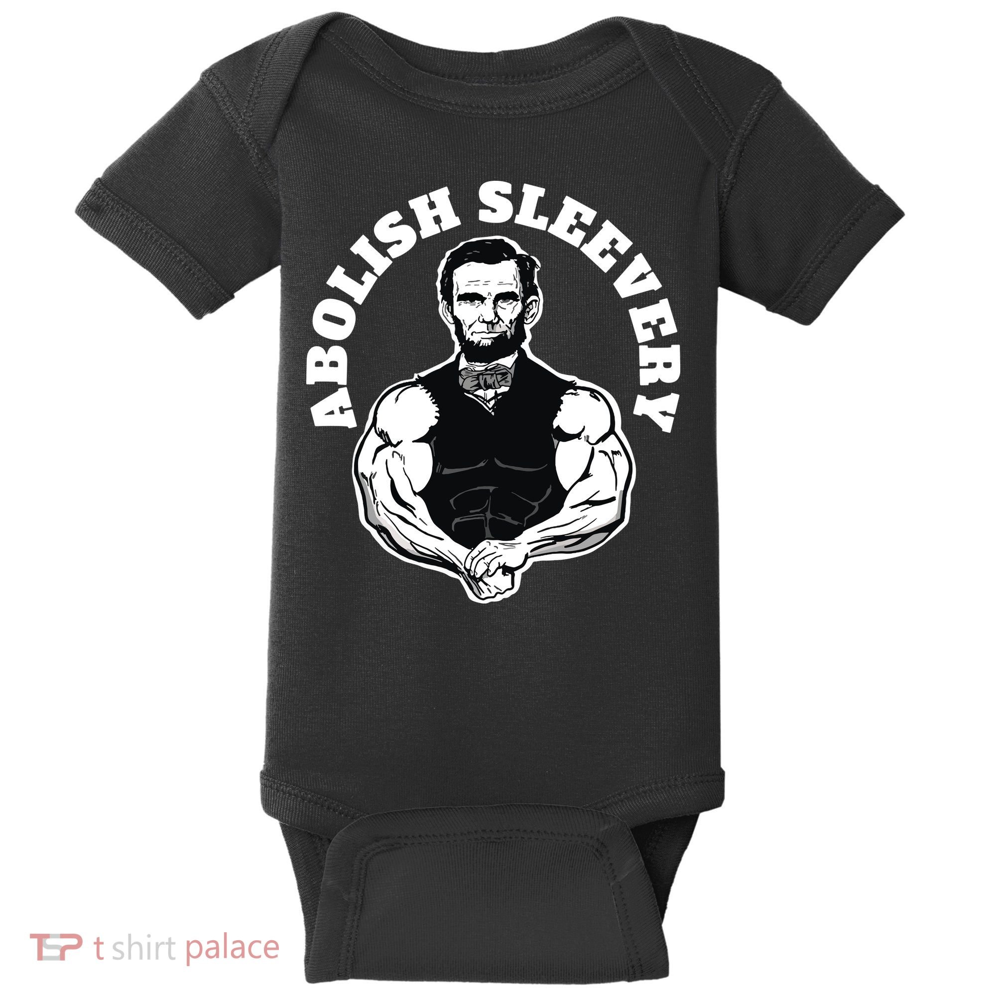 Abolish Sleevery Funny Abraham Lincoln Free The Sleeves Baby Bodysuit