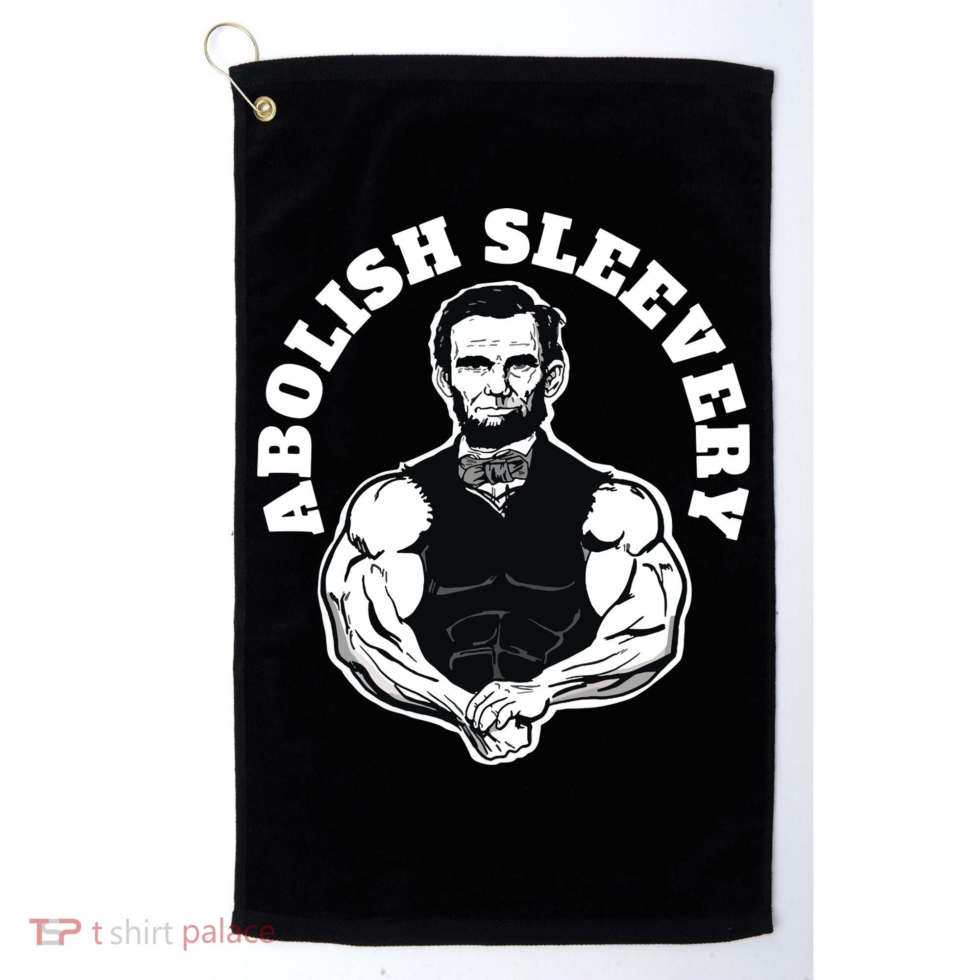 Abolish Sleevery Funny Abraham Lincoln Free The Sleeves Golf Towel