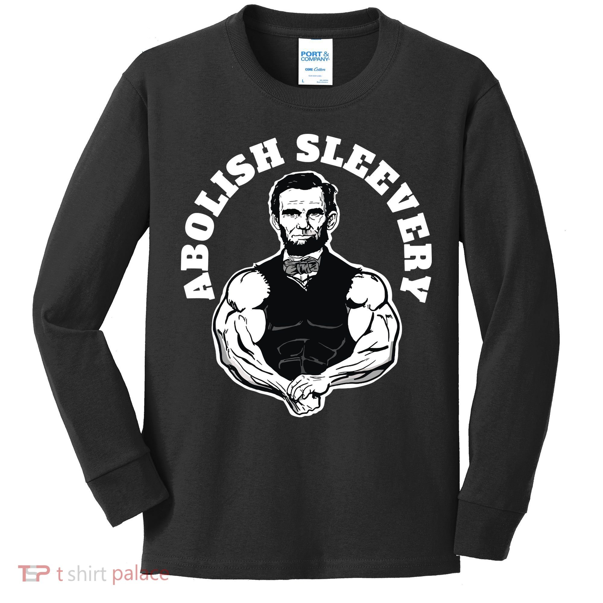 Abolish Sleevery Funny Abraham Lincoln Free The Sleeves Kids Long Sleeve Shirt