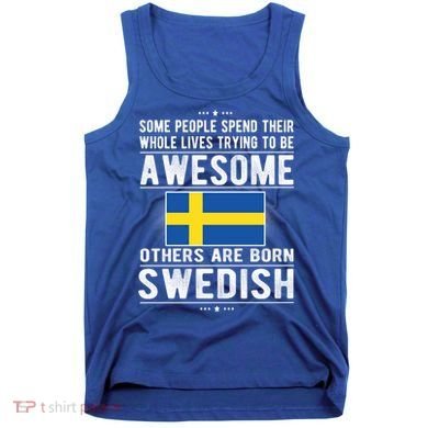 Awesome Swedish Flag Sweden Swedish Roots Gift Tank Top