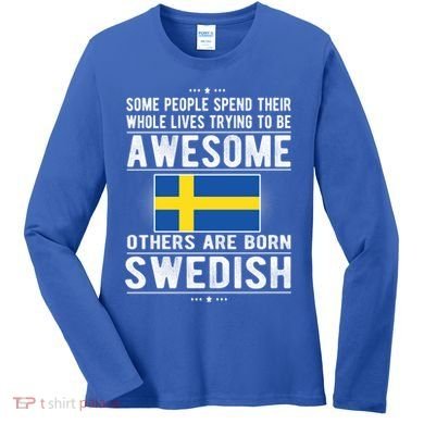 Awesome Swedish Flag Sweden Swedish Roots Gift Women's Long Sleeve Shirt