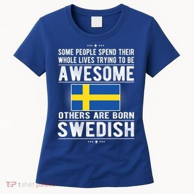 Awesome Swedish Flag Sweden Swedish Roots Gift Women's T-Shirt