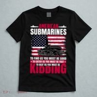 American Submarines Funny Must Be Good Fast Kidding T-Shirt thumb 5