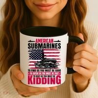 American Submarines Funny Must Be Good Fast Kidding Coffee Mug thumb 3