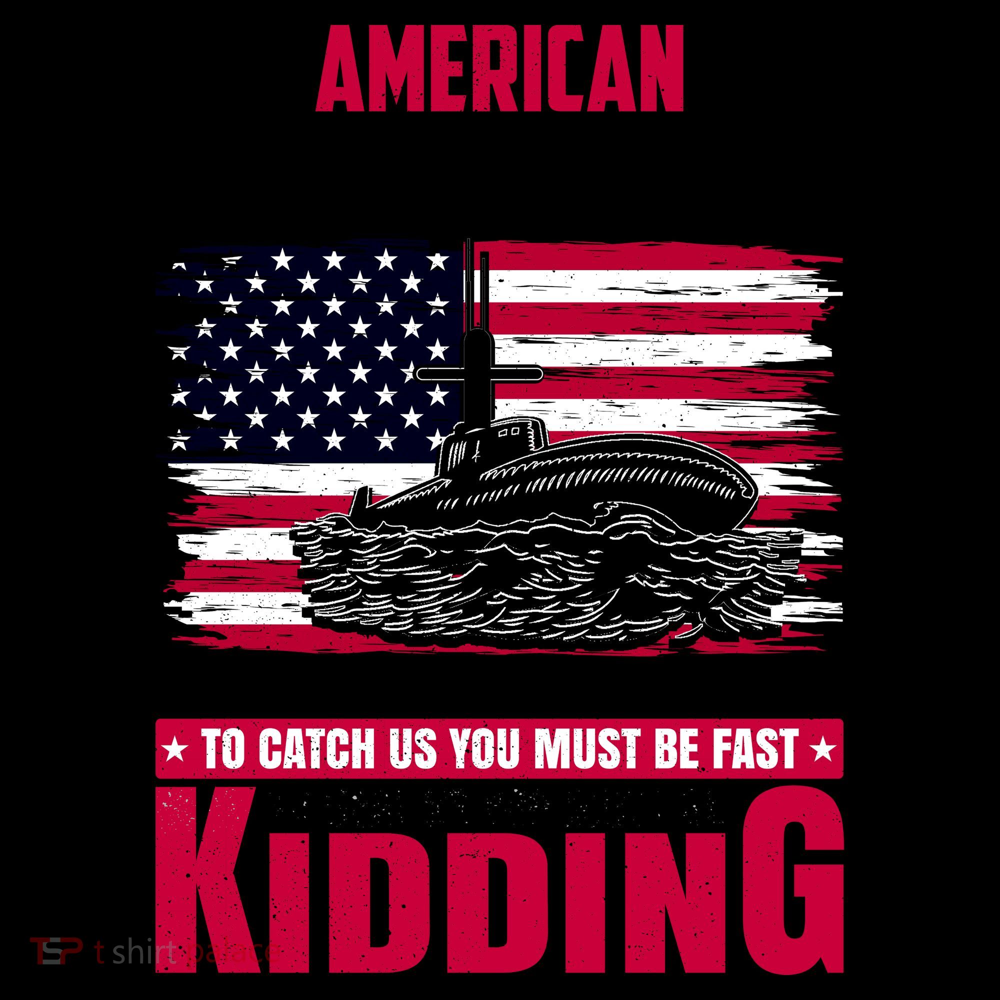 American Submarines Funny Must Be Good Fast Kidding Coffee Mug