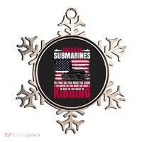 American Submarines Funny Must Be Good Fast Kidding Ornament thumb 0