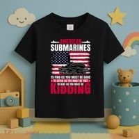 American Submarines Funny Must Be Good Fast Kidding Toddler T-Shirt thumb 3
