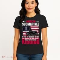 American Submarines Funny Must Be Good Fast Kidding Women's T-Shirt thumb 4