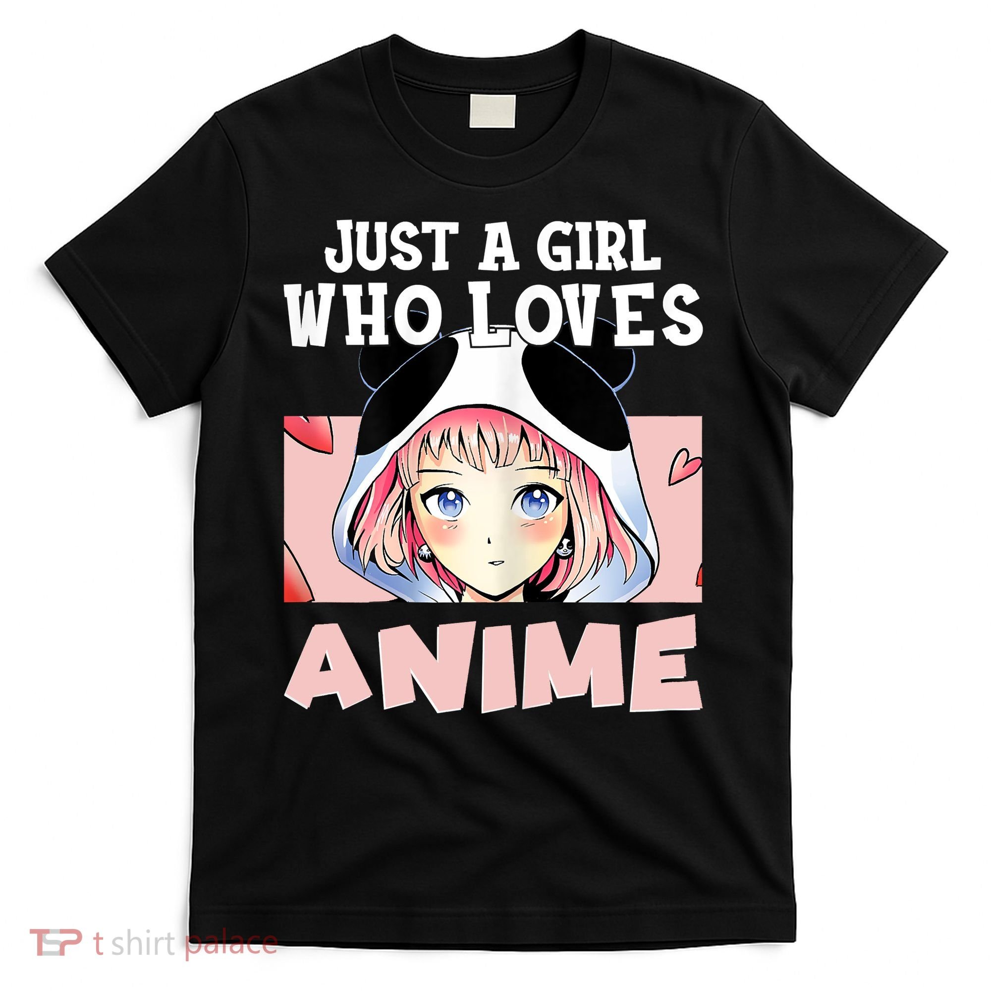 Anime Shirts For Girls , Just A Girl Who Loves Anime T-Shirt