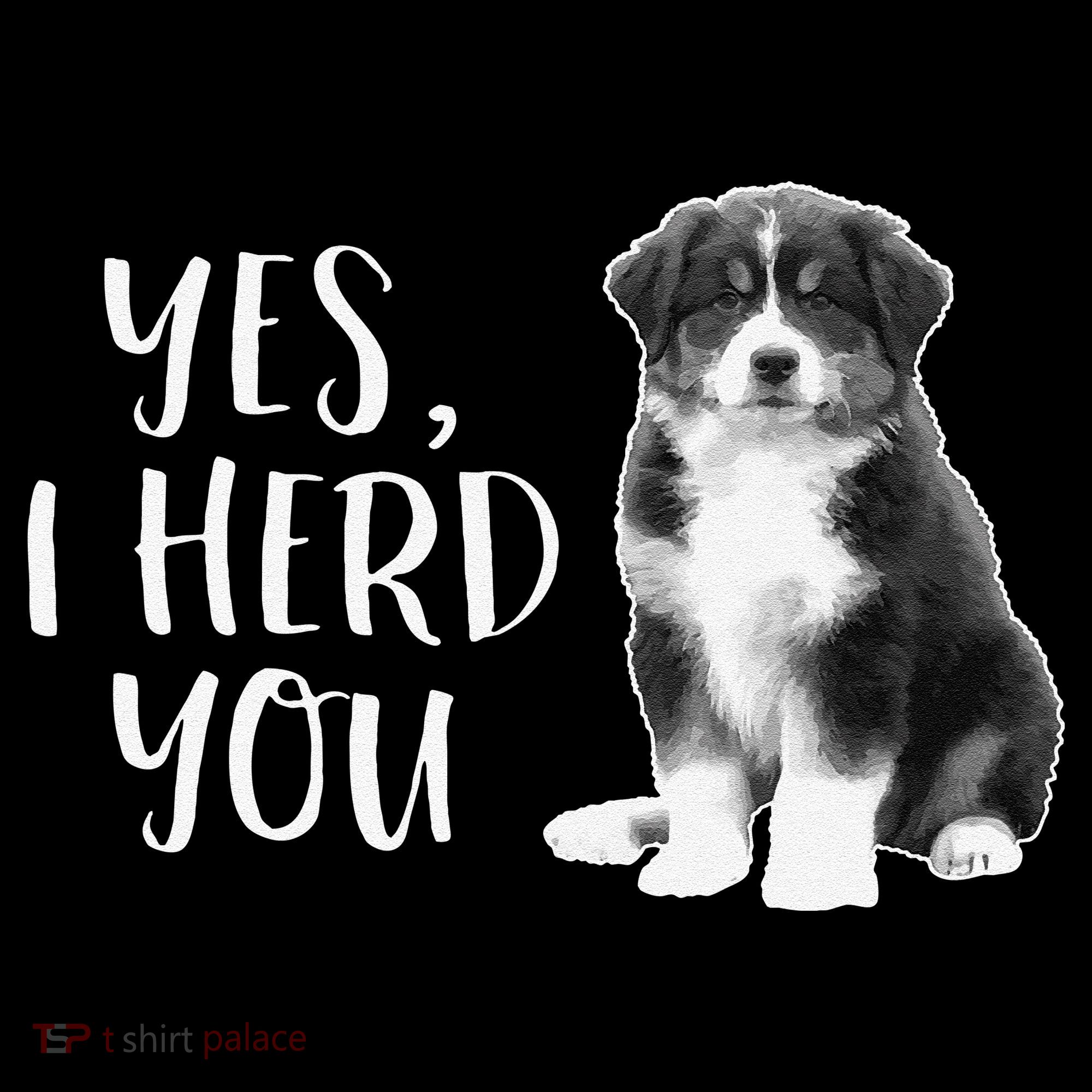 Australian Shepherd Herding Dog Funny I Herd You Mom Dad Women's Hoodie