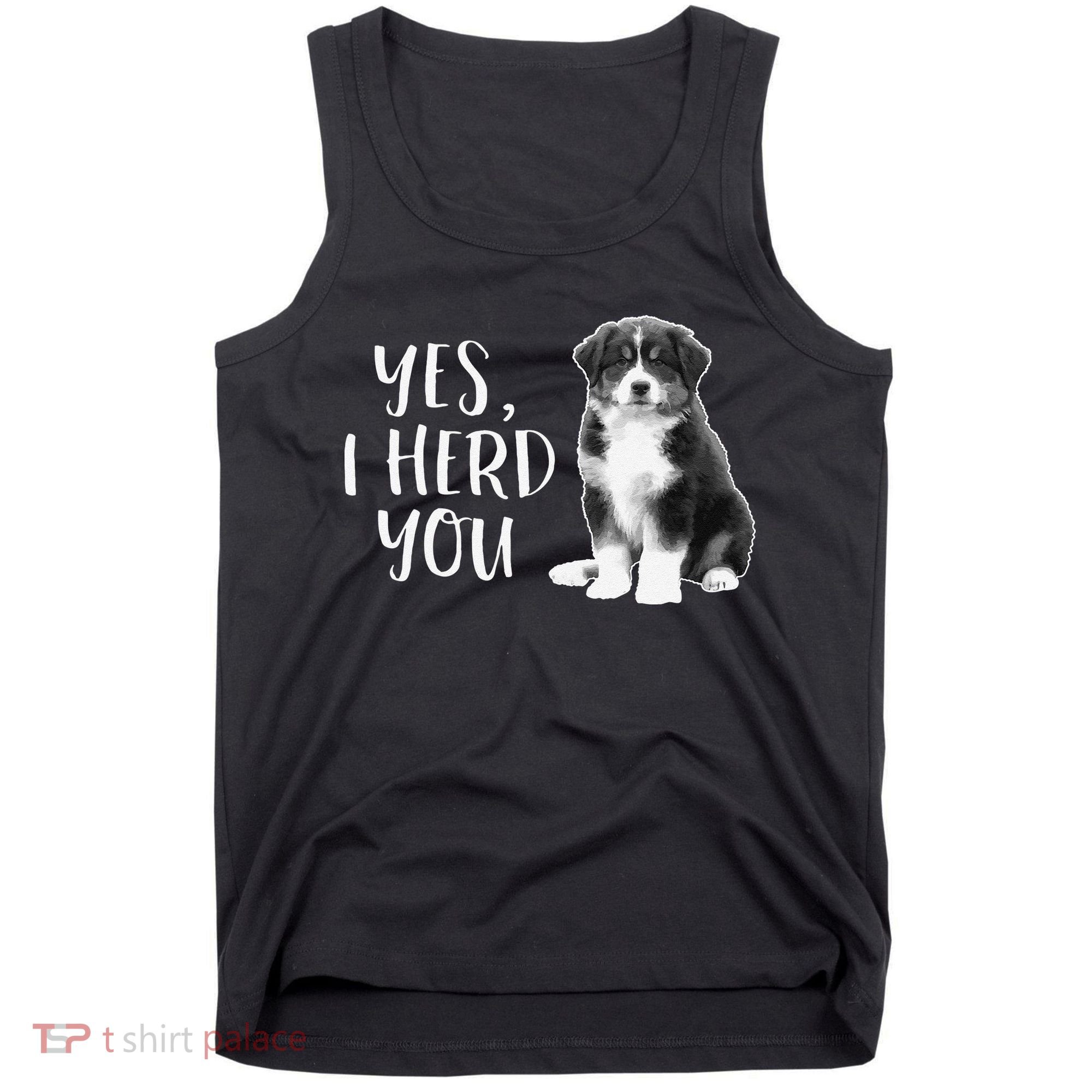 Australian Shepherd Herding Dog Funny I Herd You Mom Dad Tank Top