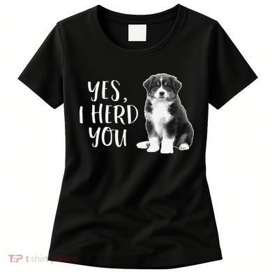 Australian Shepherd Herding Dog Funny I Herd You Mom Dad Women's T-Shirt