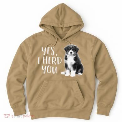 Australian Shepherd Herding Dog Funny I Herd You Mom Dad Hoodie