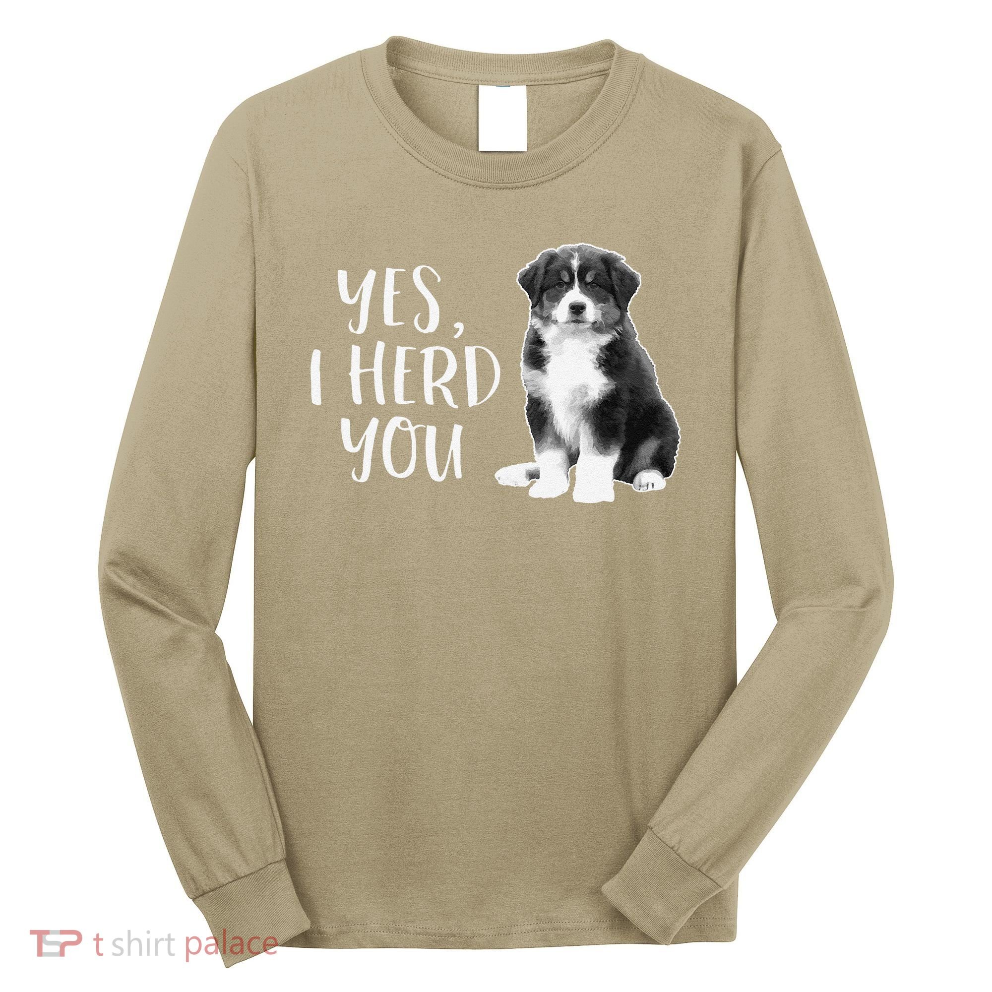 Australian Shepherd Herding Dog Funny I Herd You Mom Dad Long Sleeve Shirt