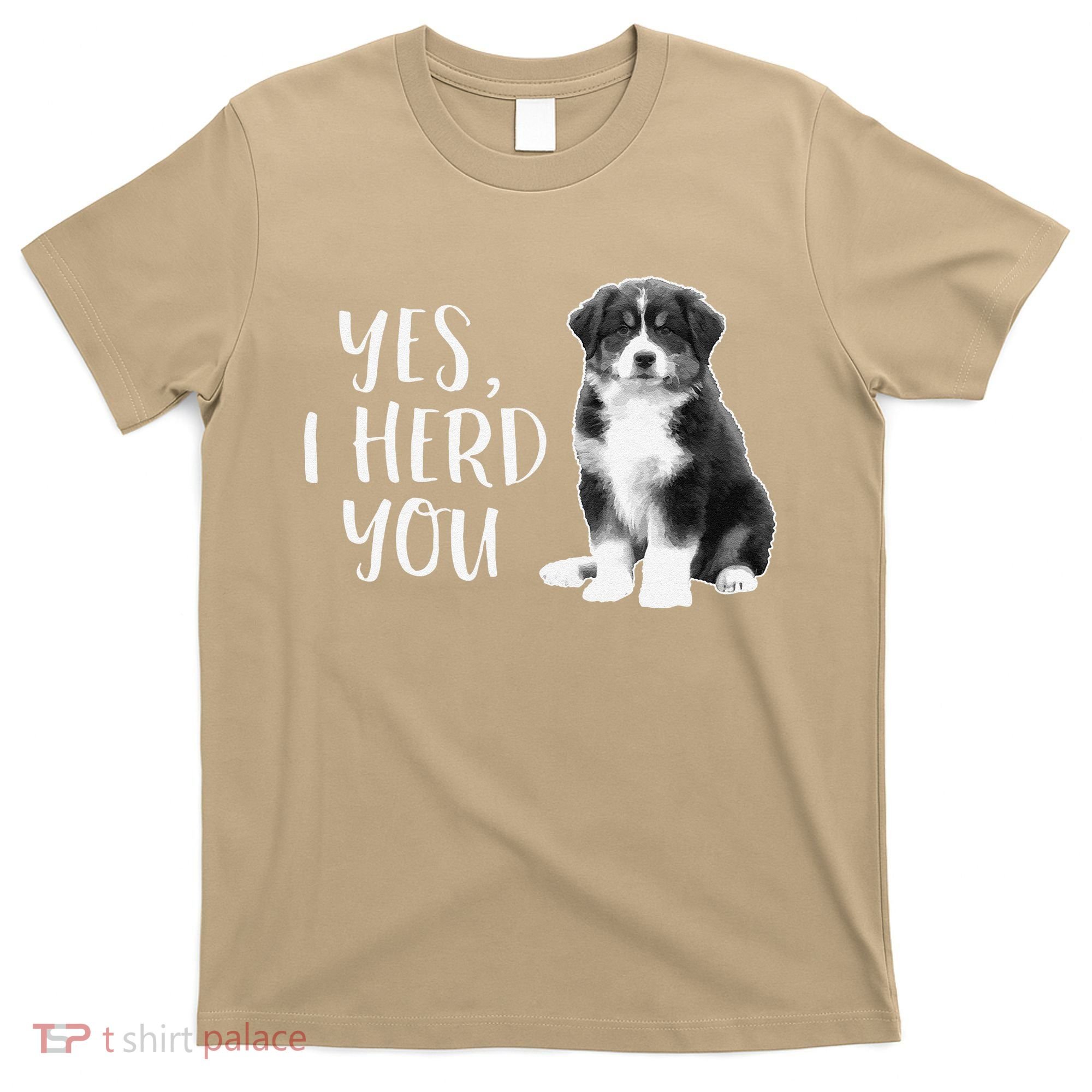 Australian Shepherd Herding Dog Funny I Herd You Mom Dad T-Shirt