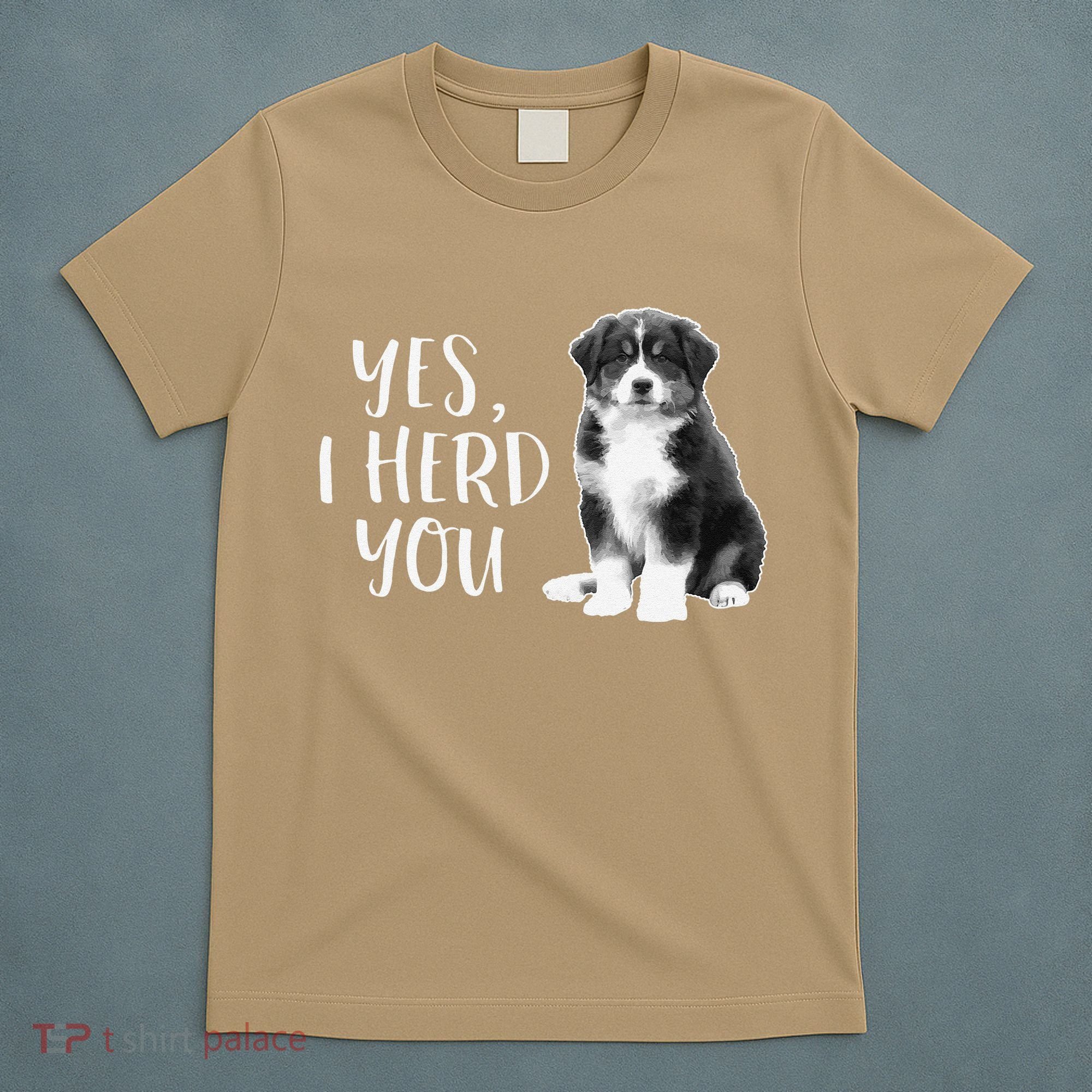 Australian Shepherd Herding Dog Funny I Herd You Mom Dad T-Shirt