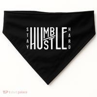 Always Stay Humble Hustle Hard Spread Kindness Inspirational USA-Made Doggie Bandana thumb 0
