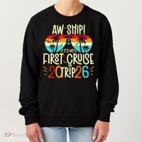 Aw Ship Its My First Cruise Trip 2026 Women's Sweatshirt thumb 0