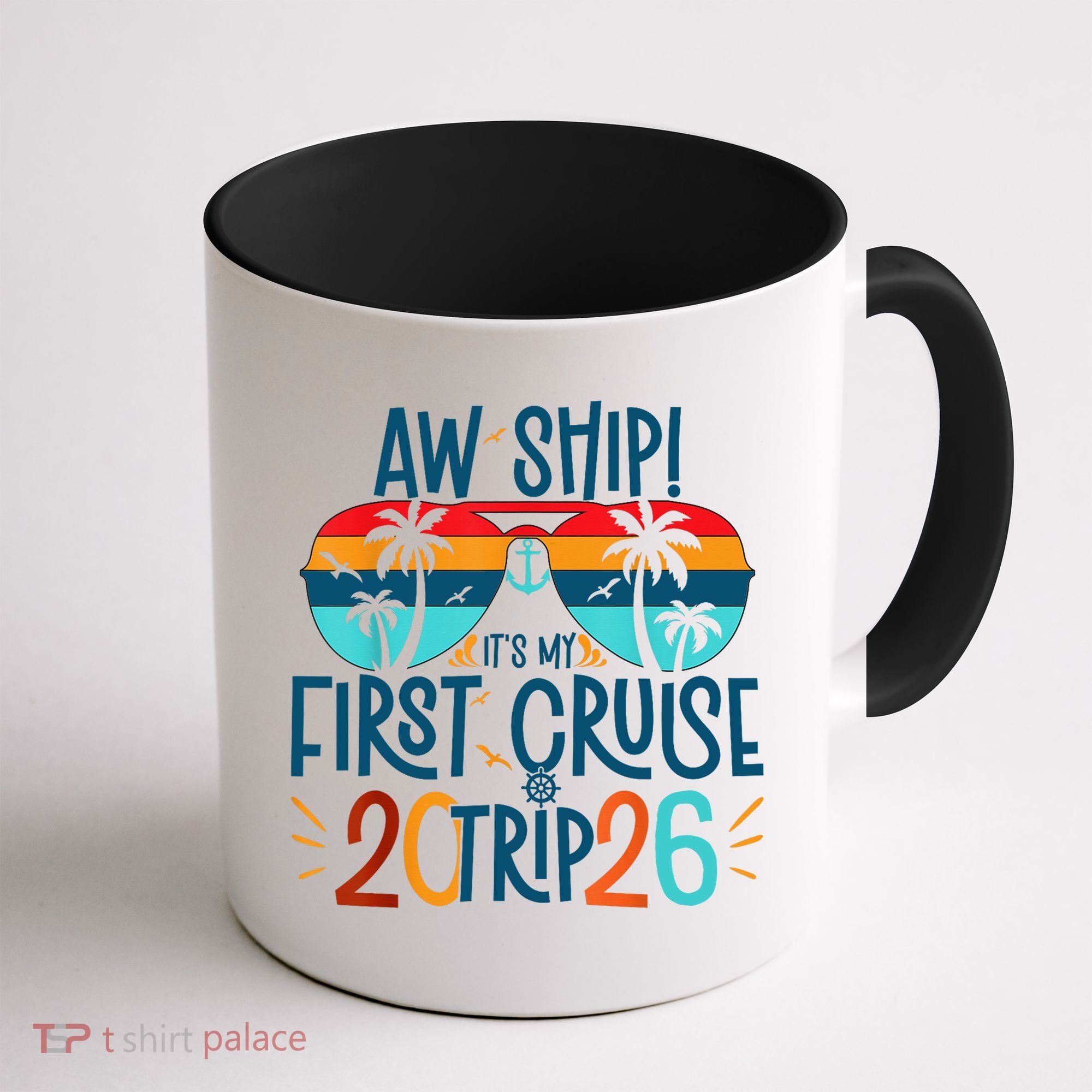 Aw Ship Its My First Cruise Trip 2026 Coffee Mug