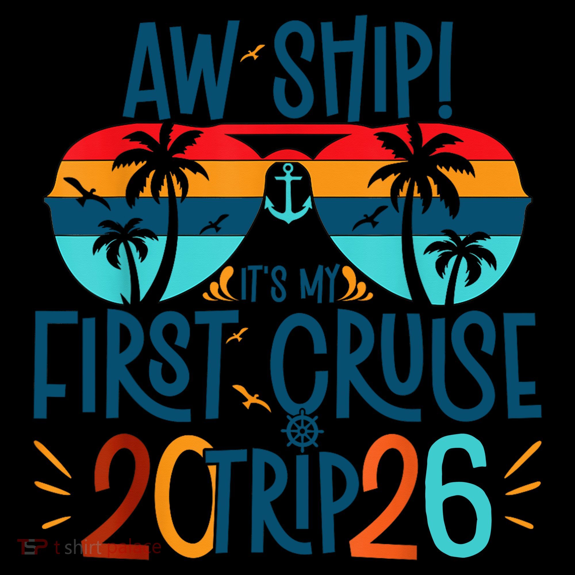 Aw Ship Its My First Cruise Trip 2026 Coffee Mug