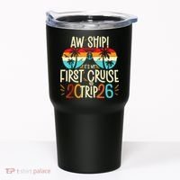 Aw Ship Its My First Cruise Trip 2026 Tumbler thumb 0