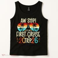Aw Ship Its My First Cruise Trip 2026 Tank Top thumb 2