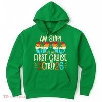 Aw Ship Its My First Cruise Trip 2026 Hoodie thumb 0