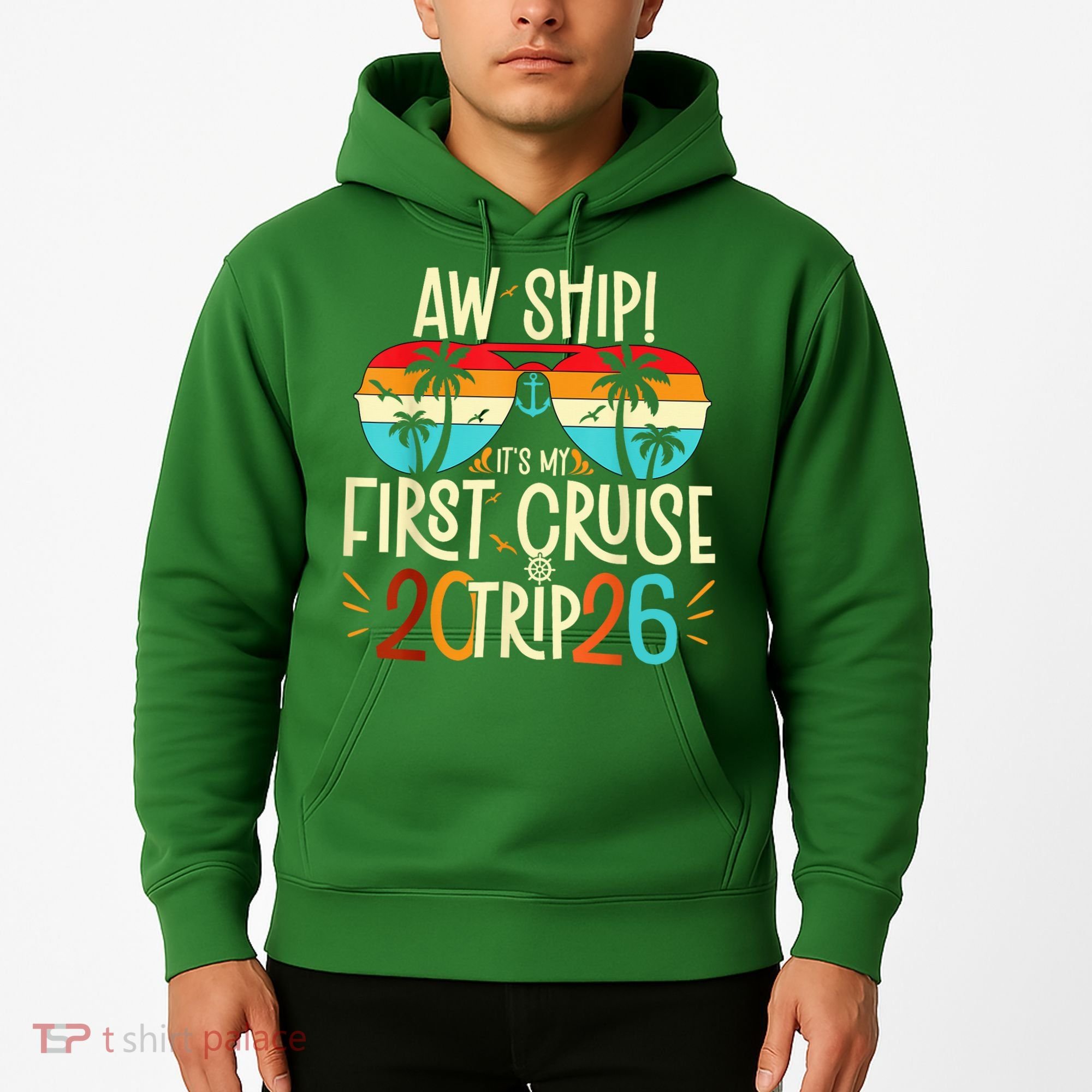 Aw Ship Its My First Cruise Trip 2026 Hoodie