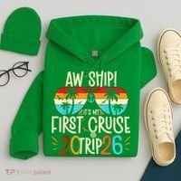 Aw Ship Its My First Cruise Trip 2026 Hoodie thumb 4