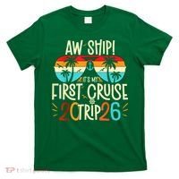 Aw Ship Its My First Cruise Trip 2026 T-Shirt thumb 0