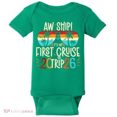 Aw Ship Its My First Cruise Trip 2026 Baby Bodysuit