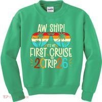 Aw Ship Its My First Cruise Trip 2026 Kids Sweatshirt thumb 0