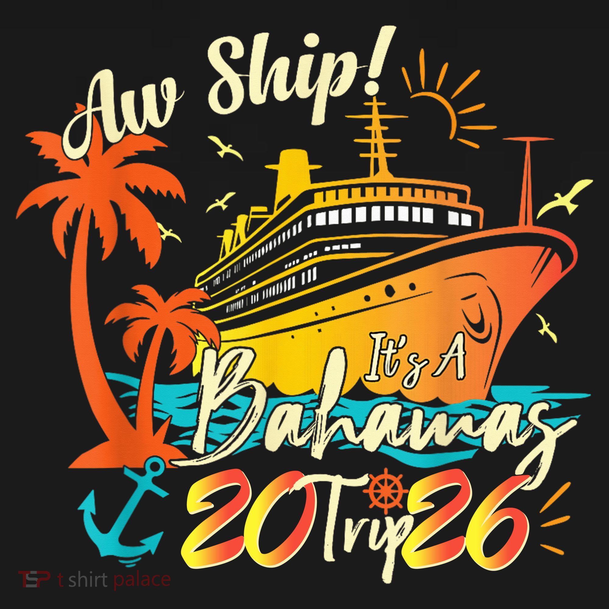 Aw Ship Its A Bahamas Trip 2026 Backpack