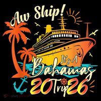 Aw Ship Its A Bahamas Trip 2026 Ornament thumb 1