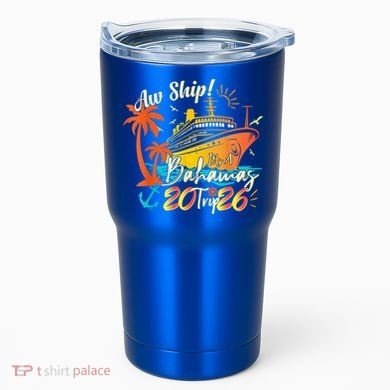 Aw Ship Its A Bahamas Trip 2026 Tumbler