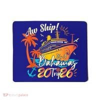 Aw Ship Its A Bahamas Trip 2026 Mousepad thumb 0