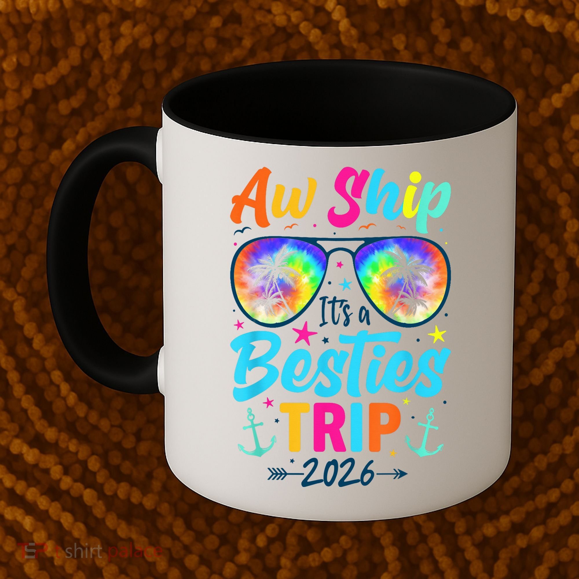 Aw Ship Its A Besties Trip 2026 Coffee Mug