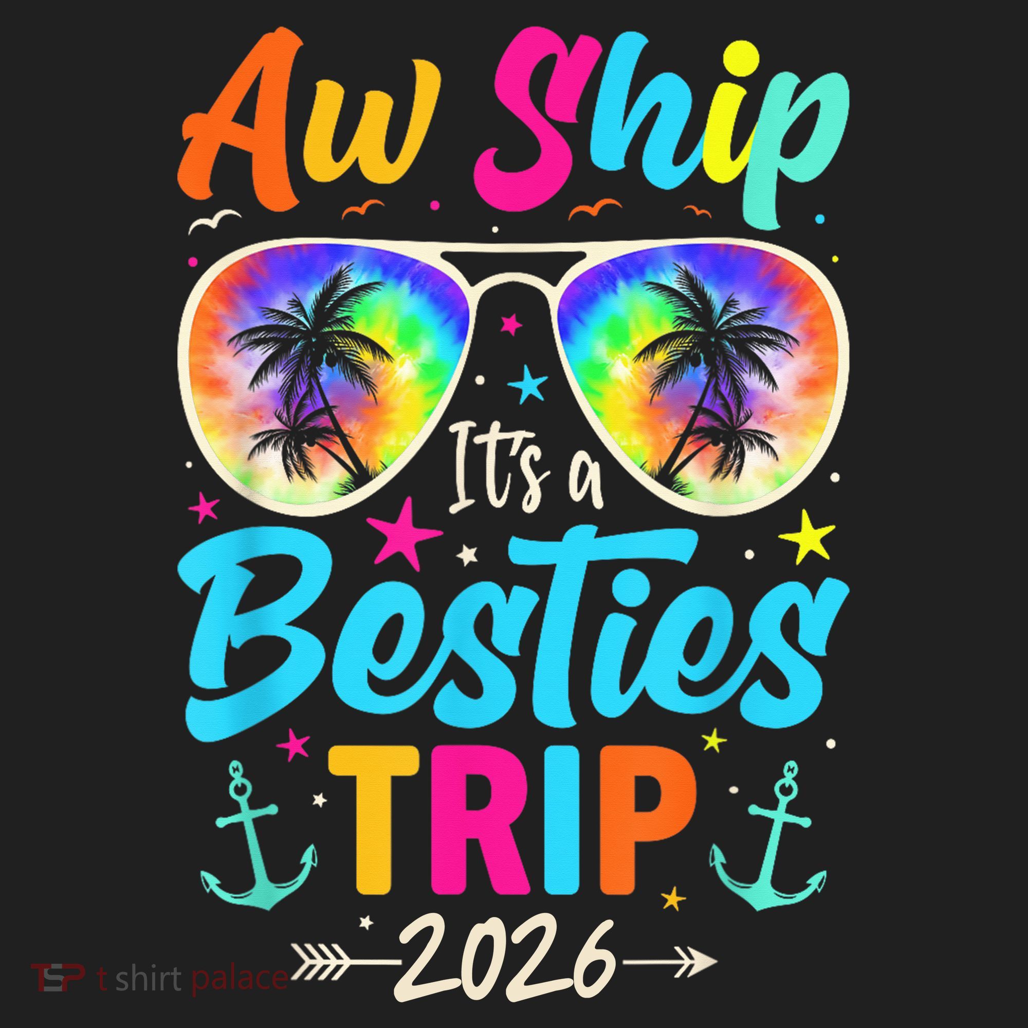 Aw Ship Its A Besties Trip 2026 Tumbler