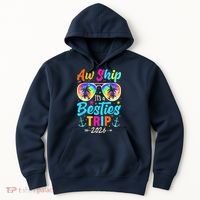 Aw Ship Its A Besties Trip 2026 Hoodie thumb 0