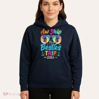 Aw Ship Its A Besties Trip 2026 Hoodie thumb 5