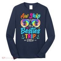Aw Ship Its A Besties Trip 2026 Long Sleeve Shirt thumb 0
