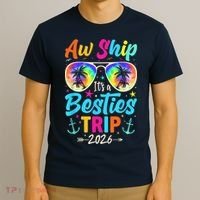 Aw Ship Its A Besties Trip 2026 T-Shirt thumb 3