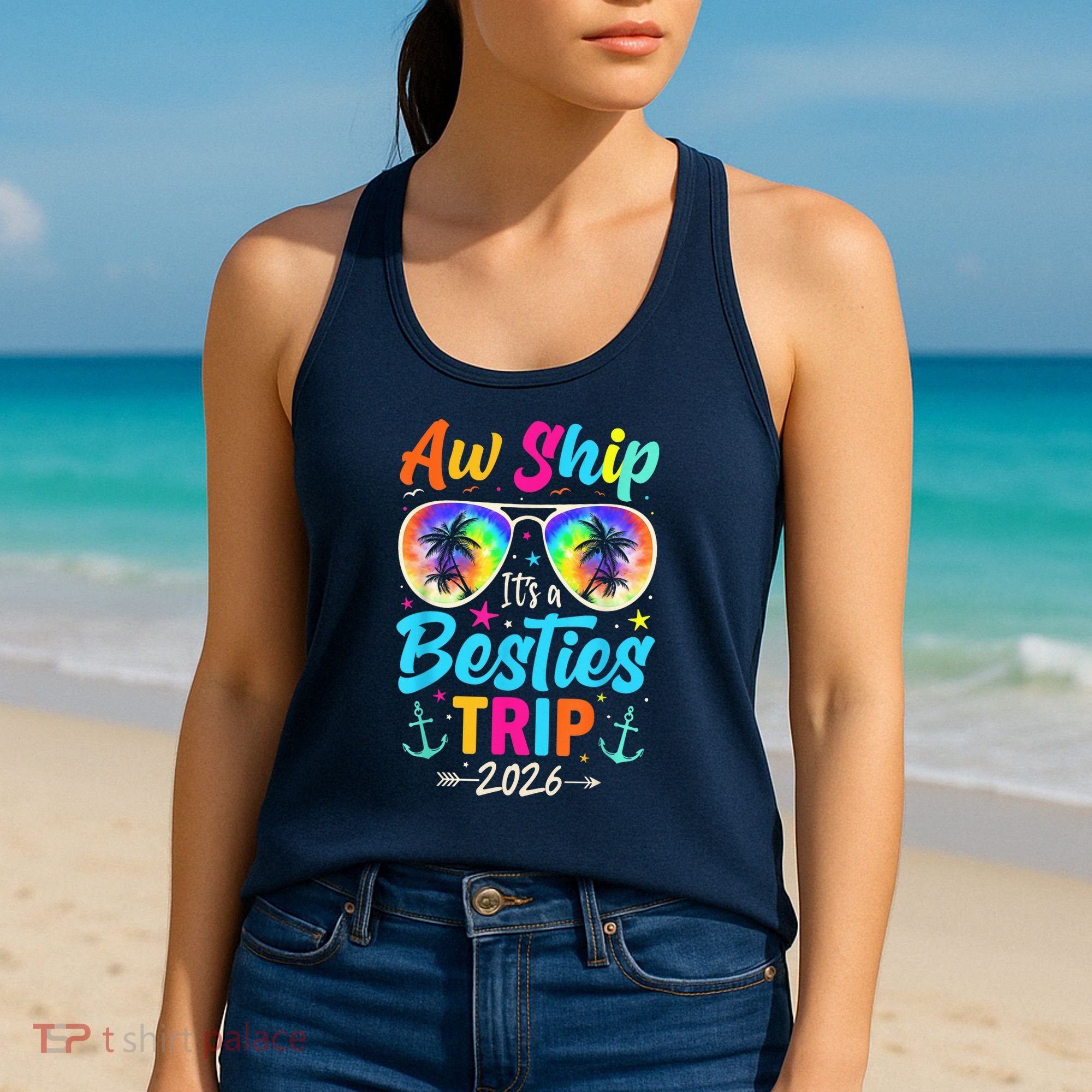 Aw Ship Its A Besties Trip 2026 Women's Tank Top