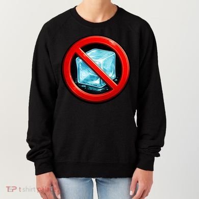 Anti Stop Ice Women's Sweatshirt