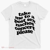 A Small Indie Band Stole All Of My Money Take Me To A Post Sec Nachos Concert Pl T-Shirt thumb 0