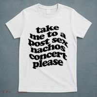 A Small Indie Band Stole All Of My Money Take Me To A Post Sec Nachos Concert Pl T-Shirt thumb 5