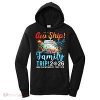 Aw Ship! It’s A Family Trip 2026 Family Matching Cruise Trip Women's Hoodie thumb 0